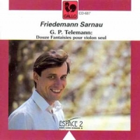Sarnau, Friedemann Telemann  12 Fantasias For Solo Vio