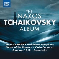 Tchaikovsky, Pyotr Ilyich Naxos Tchaikovsky Album
