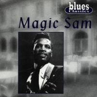 Magic Sam Blues Classics