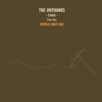 Unthanks Lines Part Two:world War One