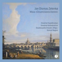 Zelenka, J.d. Missa Circumcisionis Domi