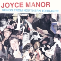 Joyce Manor Songs From Northern Torrance -coloured-