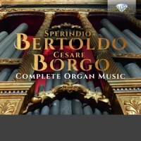 Tomadin, Manuel Bertoldo & Borgo: Complete Organ Music