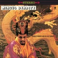 Mingus, Charles Mingus Dynasty
