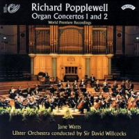 Popplewell, R. Organ Concertos 1 And 2
