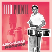 Puente, Tito Afro-cuban Percussion
