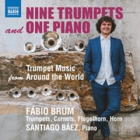 Brum, Fabio / Santiago Baez Nine Trumpets And One Piano