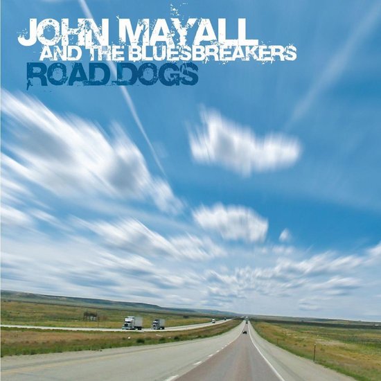 Mayall, John & The Bluesbreake Road Dogs