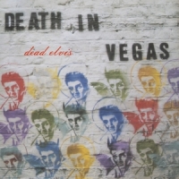 Death In Vegas Dead Elvis -coloured-