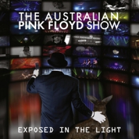 Australian Pink Floyd Show Exposed In The Light