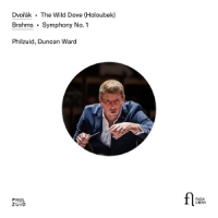 Philzuid Dvorak: The Wild Dove - Brahms: Symphony No. 1