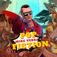 Verba, Mike Pop Fiction