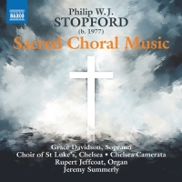 Choir Of St Luke S Chelsea & Chelsea Camerata Philip W. J. Stopford: Sacred Choral Music