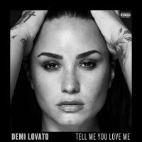 Lovato, Demi Tell Me You Love Me