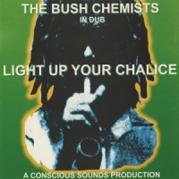Bush Chemists Light Up Your Chalice