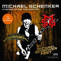 Michael Schenker A Decade Of The Mad Axeman (the Liv