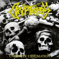 Cryptopsy Ungentle Exhumation