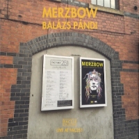 Merzbow & Balazs Pandi Live At Fac251