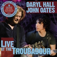 Hall, Daryl & John Oates Live At The Troubadour