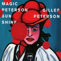 Peterson, Gilles Magic Peterson Sunshine