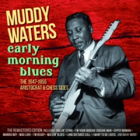 Waters, Muddy Early Morning Blues