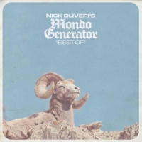 Oliveri, Nick -mondo Generator- Best Of