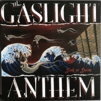 Gaslight Anthem Sink Or Swim