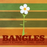 Bangles Watching The Sky - The Bangles Box Set