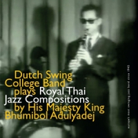 Dutch Swing College Band Royal Thai Jazz Compositions