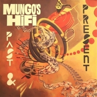 Mungo's Hi Fi Past And Present