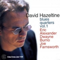 David Hazeltine Blues Quarters Vol 1