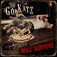 Go-katz, The Will Survive