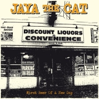 Jaya The Cat First Beer Of A New Day