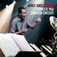 Jones, Quincy -big Band- Complete 1960 European Concerts