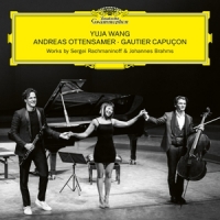 Yuja Wang, Andreas Ottensamer, Gautie Rachmaninoff & Brahms