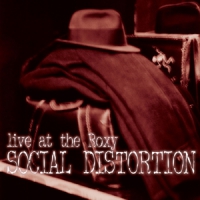 Social Distortion Live At The Roxy