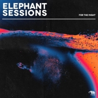 Elephant Sessions For The Night