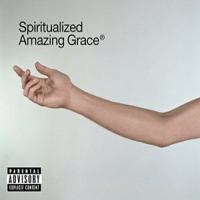 Spiritualized Amazing Grace