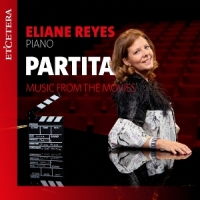 Reyes, Eliane Partita, Music From The Movies