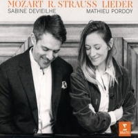 Devieilhe, Sabine & Mathieu Pordoy Mozart & R. Strauss Lieder