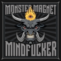Monster Magnet Mindfucker