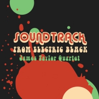Taylor, James -quartet- Soundtrack From Electric Black