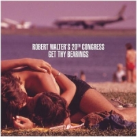 Robert Walter S 20th Congress Get Thy Bearings