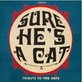 Sure He's A Cat Tribute To The Cats