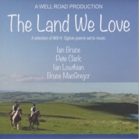 Bruce, Ian & Pete Clark & Ian Lowthi Land We Love