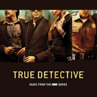 Ost / Soundtrack True Detective