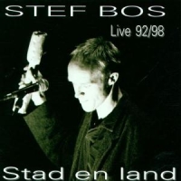 Stef Bos Stad & Land Live 92-98
