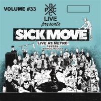 Sick Move Dcxpc Live Vol.33