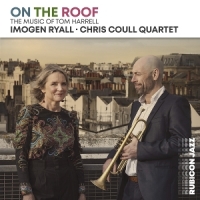 Imogen Ryall & Chris Coull Quartet On The Roof