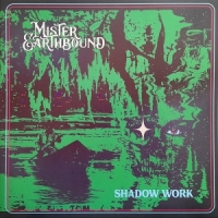 Mister Earthbound Shadow Work
